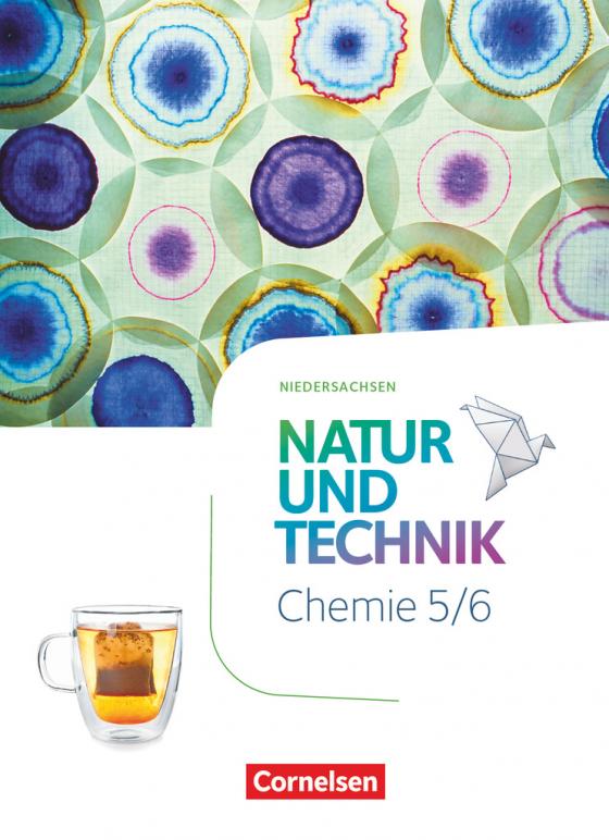 Cover-Bild Natur und Technik - Chemie Neubearbeitung - Niedersachsen 2022 - 5./6. Schuljahr