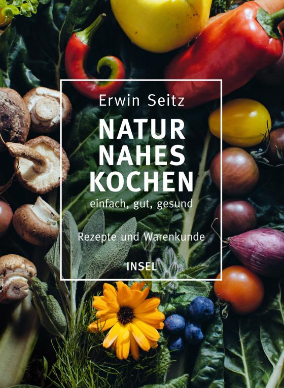 Cover-Bild Naturnahes Kochen – einfach, gut, gesund