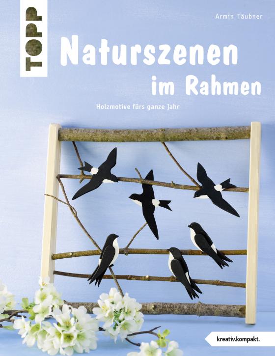 Cover-Bild Naturszenen im Rahmen (kreativ.kompakt.)