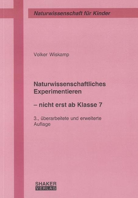 Cover-Bild Naturwissenschaftliches Experimentieren