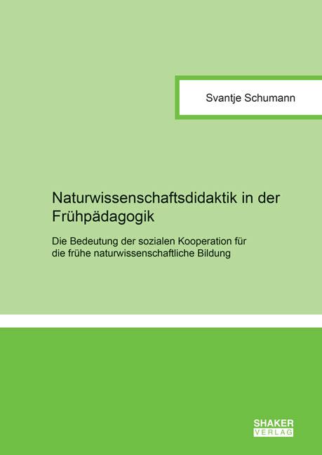 Cover-Bild Naturwissenschaftsdidaktik in der Frühpädagogik