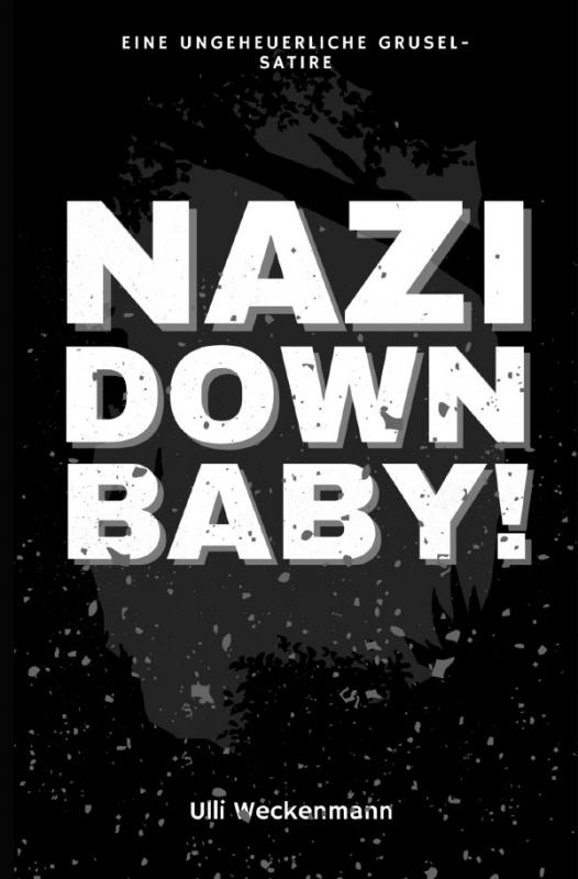 Cover-Bild Nazi Down, Baby!