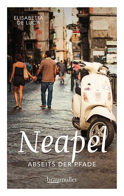 Cover-Bild Neapel abseits der Pfade