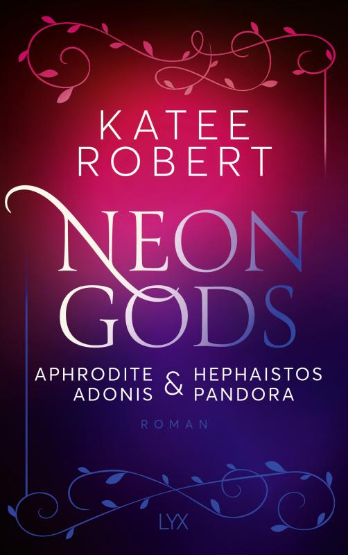 Cover-Bild Neon Gods - Aphrodite & Hephaistos & Adonis & Pandora