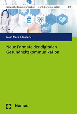 Cover-Bild Neue Formate der digitalen Gesundheitskommunikation