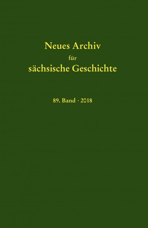 Cover-Bild Neues Archiv für sächsische Geschichte, 89. Band (2018)