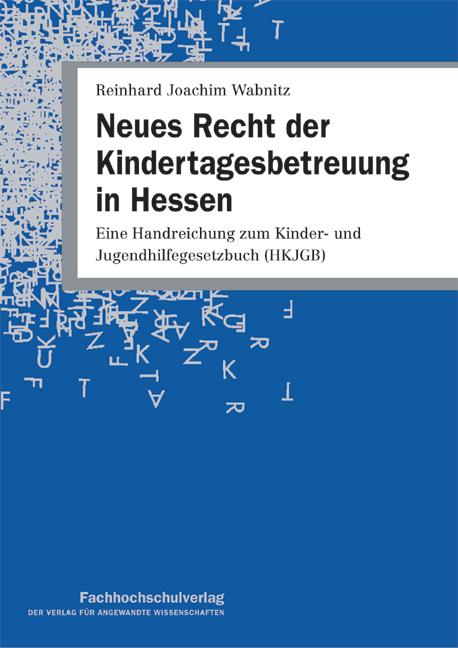 Cover-Bild Neues Recht der Kindertagesbetreuung in Hessen