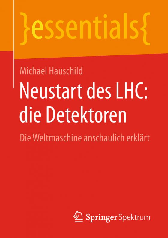 Cover-Bild Neustart des LHC: die Detektoren