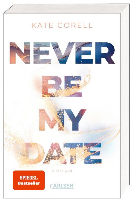 Cover-Bild Never Be My Date (Never Be 1)