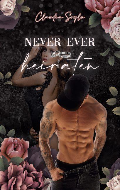 Cover-Bild Never ever heiraten