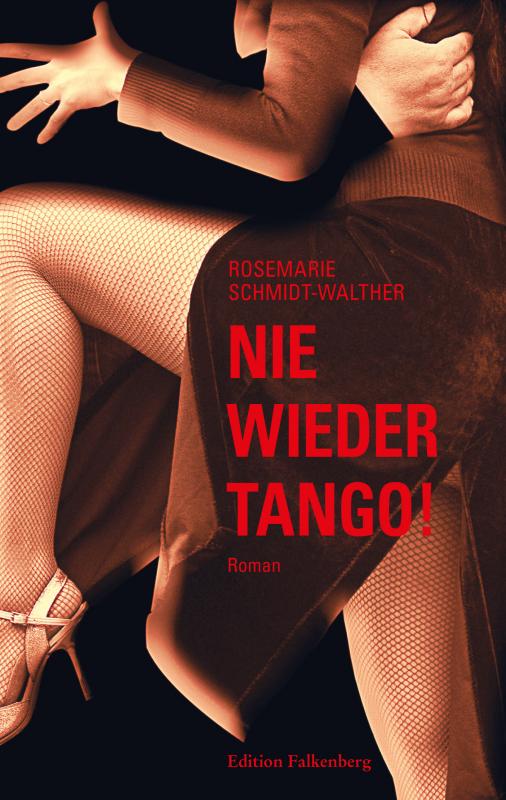 Cover-Bild Nie wieder Tango!