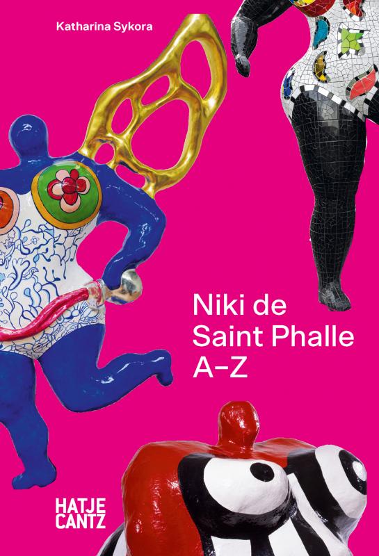 Cover-Bild Niki de Saint Phalle: A–Z