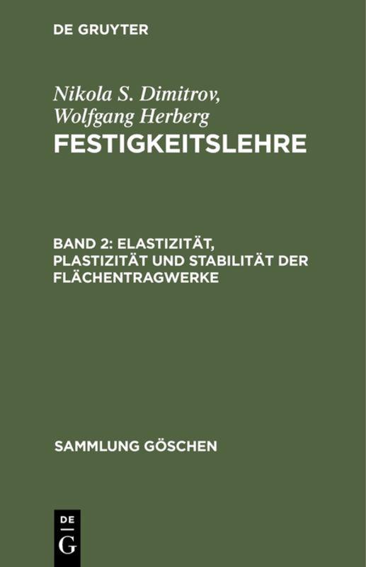 Cover-Bild Nikola S. Dimitrov; Wolfgang Herberg: Festigkeitslehre / Elastizität, Plastizität und Stabilität der Flächentragwerke
