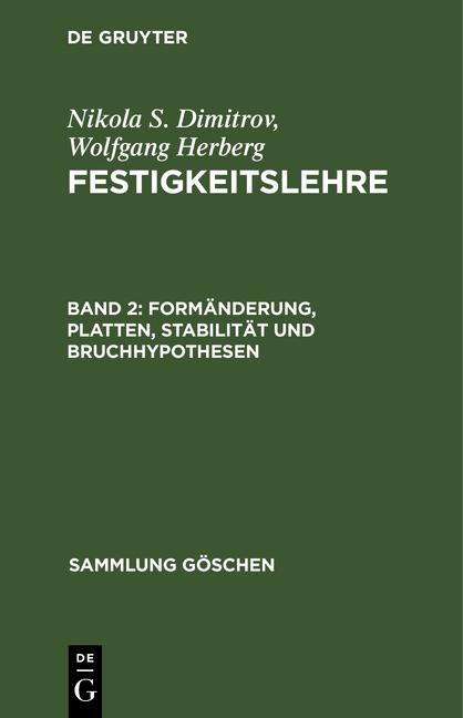 Cover-Bild Nikola S. Dimitrov; Wolfgang Herberg: Festigkeitslehre / Formänderung, Platten, Stabilität und Bruchhypothesen