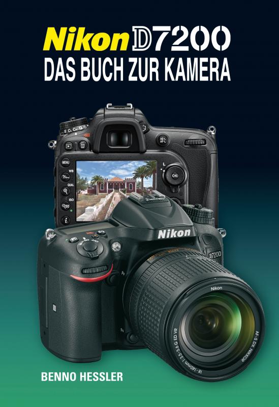 Cover-Bild Nikon D7200  Das Buch zur Kamera