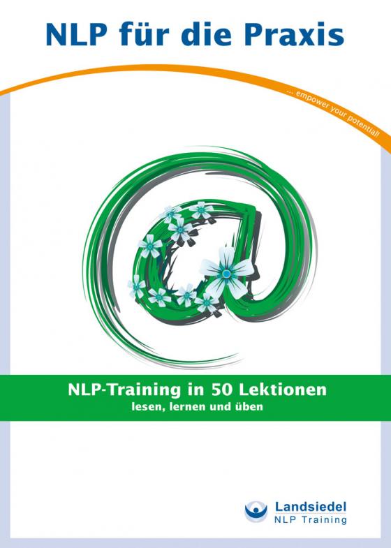 Cover-Bild NLP-Training in 50 Lektionen - Trainingsbuch für Anfänger von Stephan Landsiedel - lesen, lernen und üben