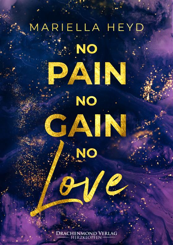 Cover-Bild No Pain, No Gain - No Love
