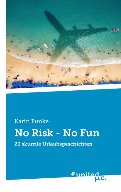 Cover-Bild No Risk - No Fun