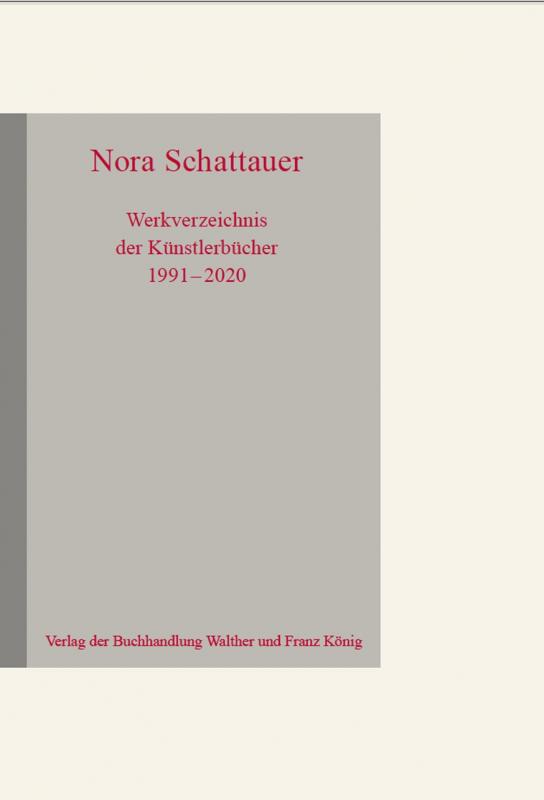 Cover-Bild Nora Schattauer. Werkverzeichnis Künstlerbücher 1991 - 2020