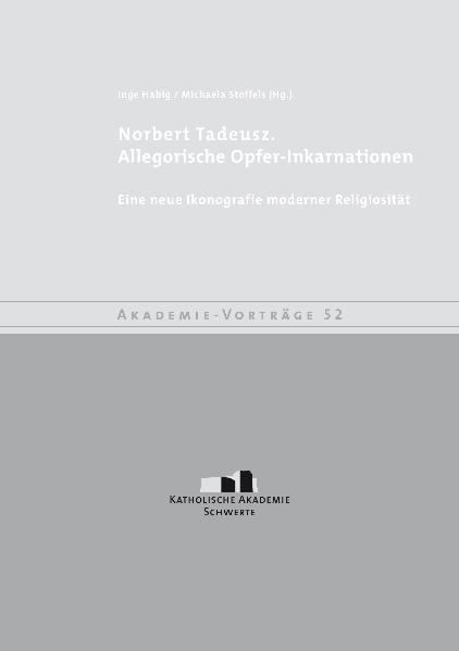 Cover-Bild Norbert Tadeusz. Allegorische Opfer-Inkarnationen
