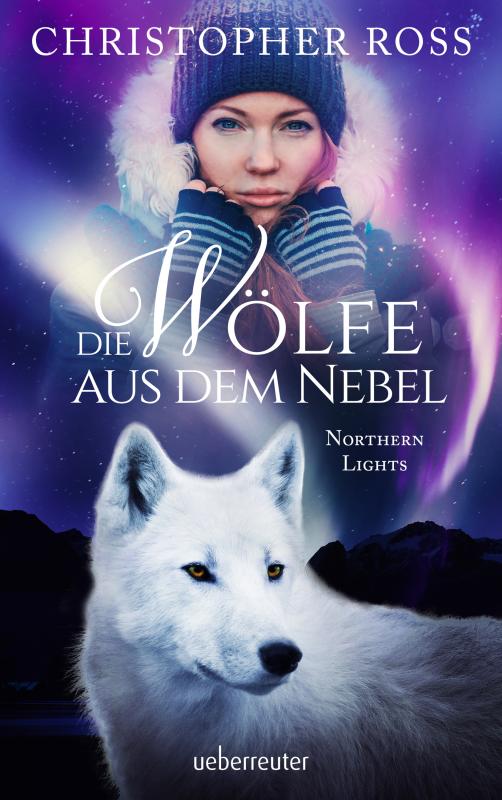Cover-Bild Northern Lights - Die Wölfe aus dem Nebel