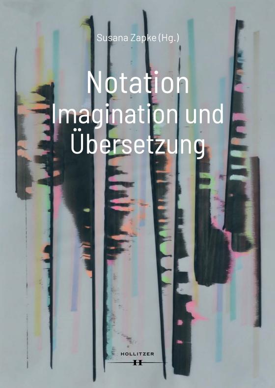 Cover-Bild Notation. Imagination und Übersetzung