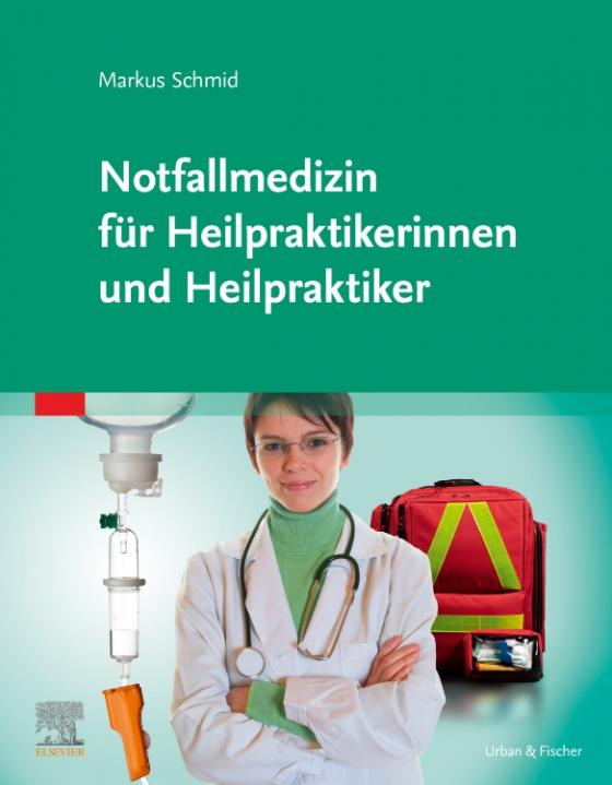 Cover-Bild Notfallmedizin für Heilpraktikerinnen und Heilpraktiker