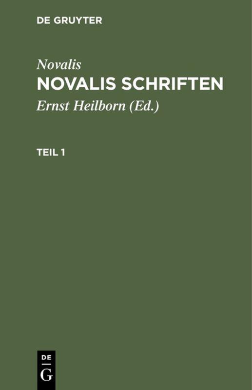 Cover-Bild Novalis: Novalis Schriften / Novalis: Novalis Schriften. Teil 1
