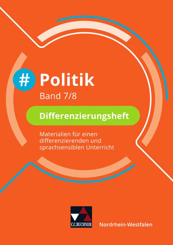 Cover-Bild #Politik Wirtschaft – Nordrhein-Westfalen / #Politik NRW Differenzierungsheft 7/8
