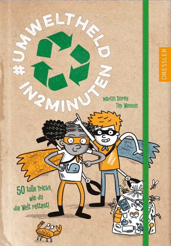 Cover-Bild #umweltheld in 2 minuten. 50 tolle Tricks, wie du die Welt rettest!