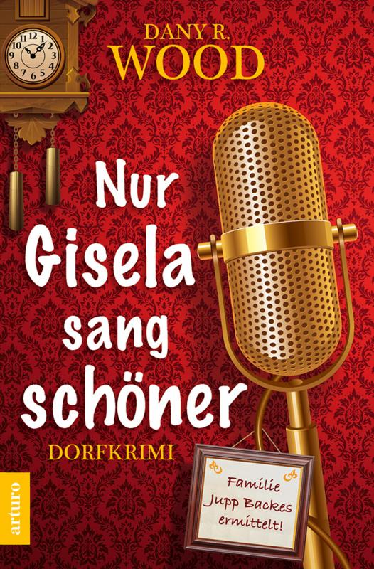 Cover-Bild Nur Gisela sang schöner