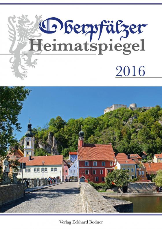 Cover-Bild Oberpfälzer Heimatspiegel / Oberpfälzer Heimatspiegel 2016