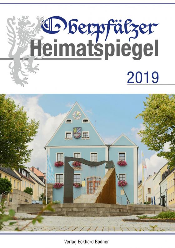 Cover-Bild Oberpfälzer Heimatspiegel / Oberpfälzer Heimatspiegel 2019