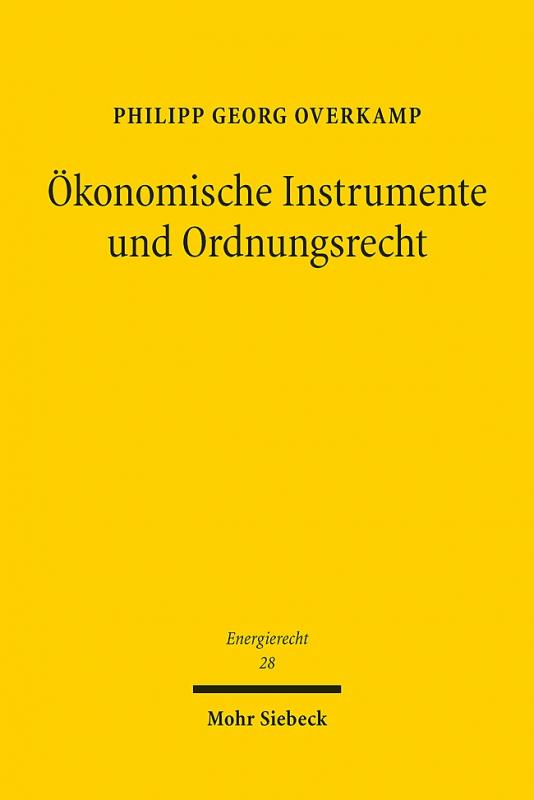 Cover-Bild Ökonomische Instrumente und Ordnungsrecht