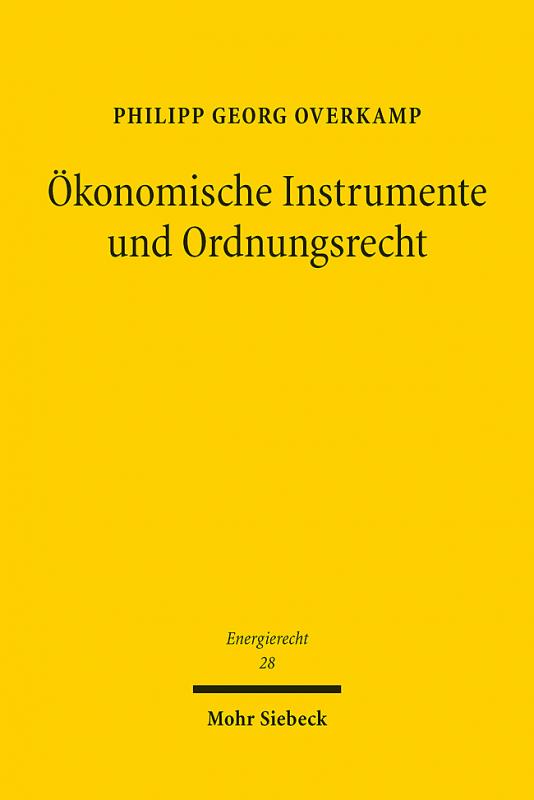 Cover-Bild Ökonomische Instrumente und Ordnungsrecht