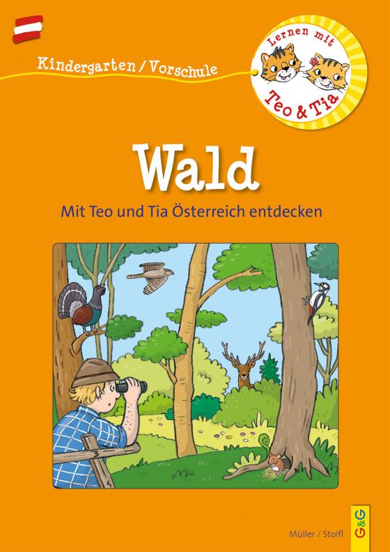 Cover-Bild Österreich entdecken mit Teo und Tia – Wald