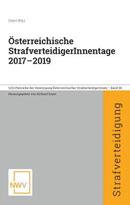 Cover-Bild Österreichische StrafverteidigerInnentage 2017 — 2019