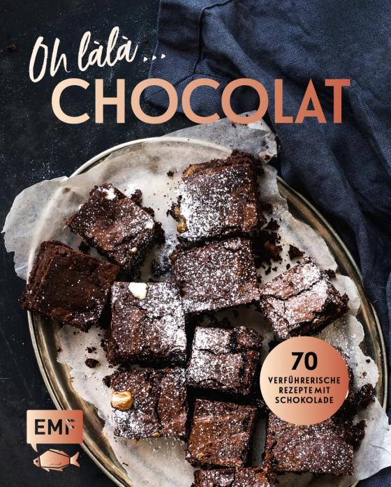 Cover-Bild Oh làlà, Chocolat! – 70 verführerische Rezepte mit Schokolade