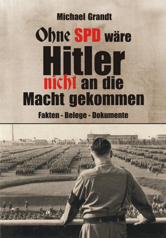 Cover-Bild Ohne SPD wäre Hitler nicht an die Macht gekommen