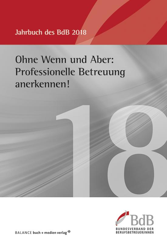 Cover-Bild Ohne Wenn und Aber: Professionelle Betreuung anerkennen!