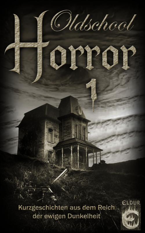 Cover-Bild Oldschool-Horror 1