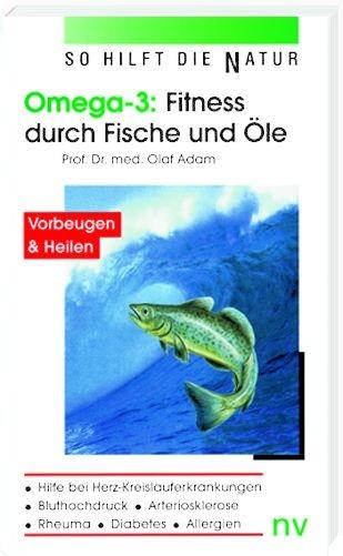 Cover-Bild Omega 3: Fitness durch Fische und Öle