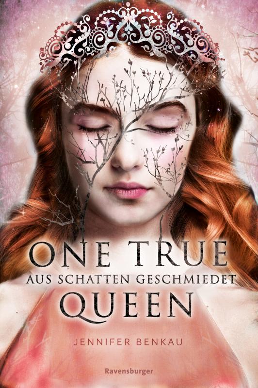 Cover-Bild One True Queen, Band 2: Aus Schatten geschmiedet (Epische Romantasy von SPIEGEL-Bestsellerautorin Jennifer Benkau)