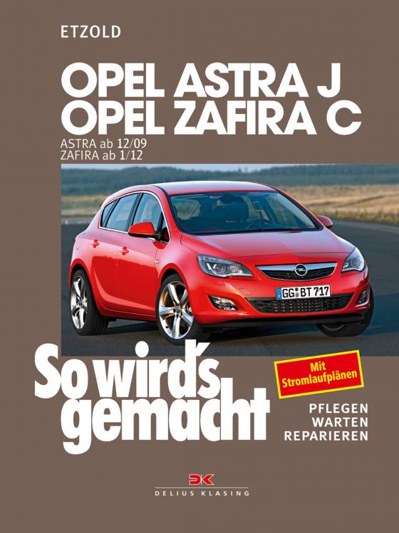 Cover-Bild Opel Astra J von 12/09 bis 9/15, Opel Zafira C ab 1/12