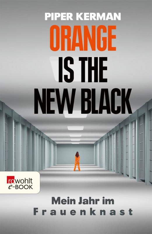 Cover-Bild Orange Is the New Black