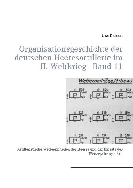 Cover-Bild Organisationsgeschichte der deutschen Heeresartillerie im II. Weltkrieg - Band 11