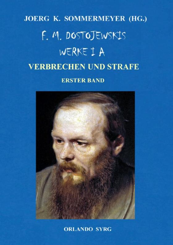 Cover-Bild Orlando Syrg Taschenbuch: ORSYTA 152023 / F. M. Dostojewskis Werke I A