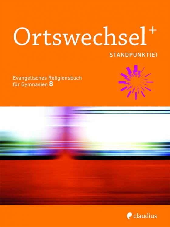 Cover-Bild Ortswechsel PLUS 8 - Standpunkt(e)