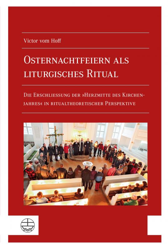Cover-Bild Osternachtfeiern als liturgisches Ritual