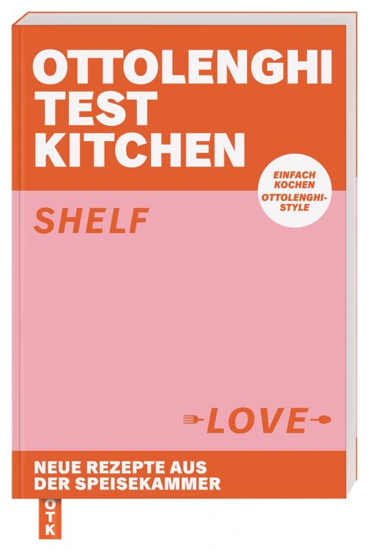 Cover-Bild Ottolenghi Test Kitchen – Shelf Love